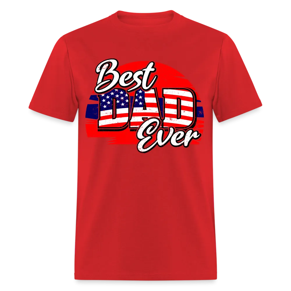 Best Dad Ever T-Shirt (Red, White & Blue Dad Tee)