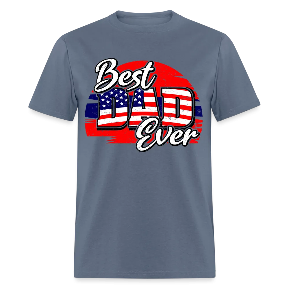 Best Dad Ever T-Shirt (Red, White & Blue Dad Tee)