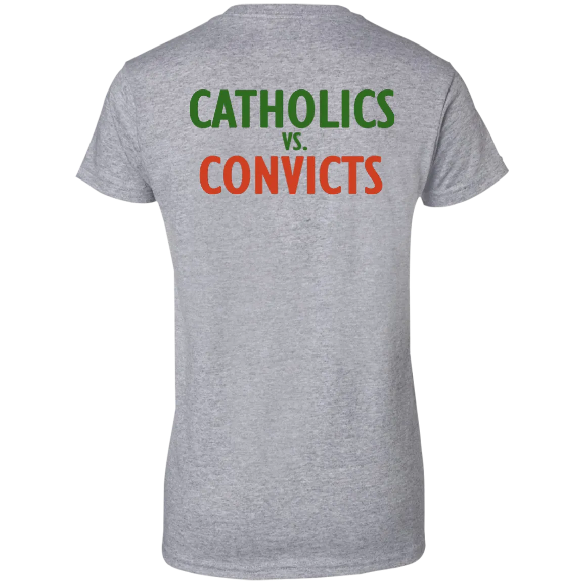 Catholics vs. Convicts t-shirt back side