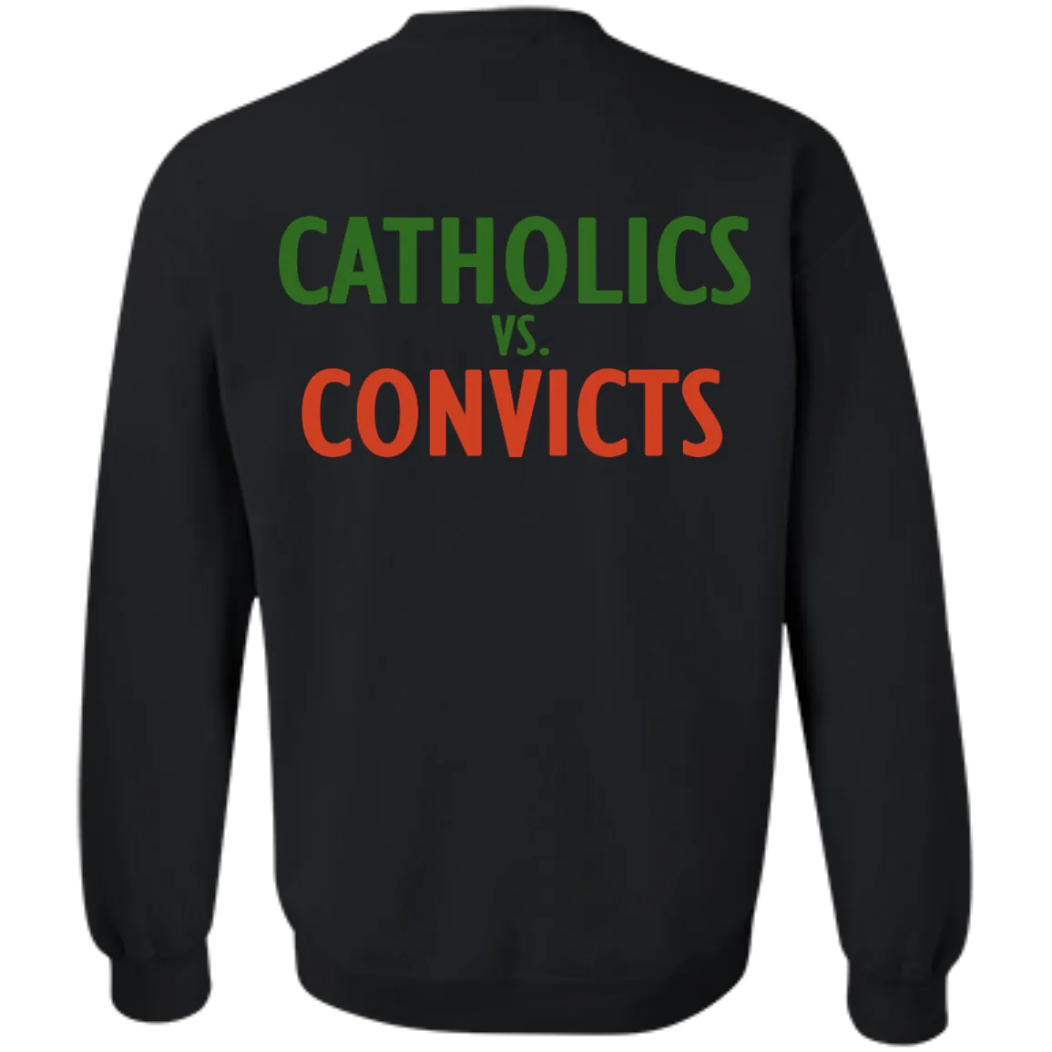 Catholics vs. Convicts t-shirt back side