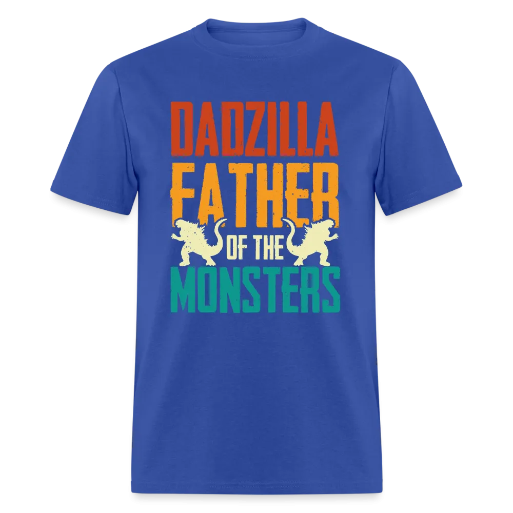 Dadzilla Father of the Monsters T-Shirt