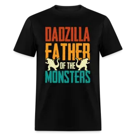 Dadzilla Father of the Monsters T-Shirt