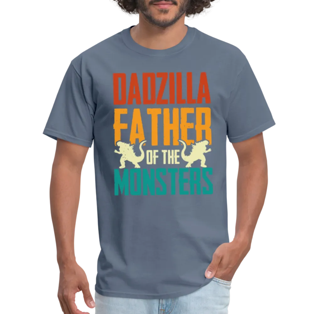 Dadzilla Father of the Monsters T-Shirt