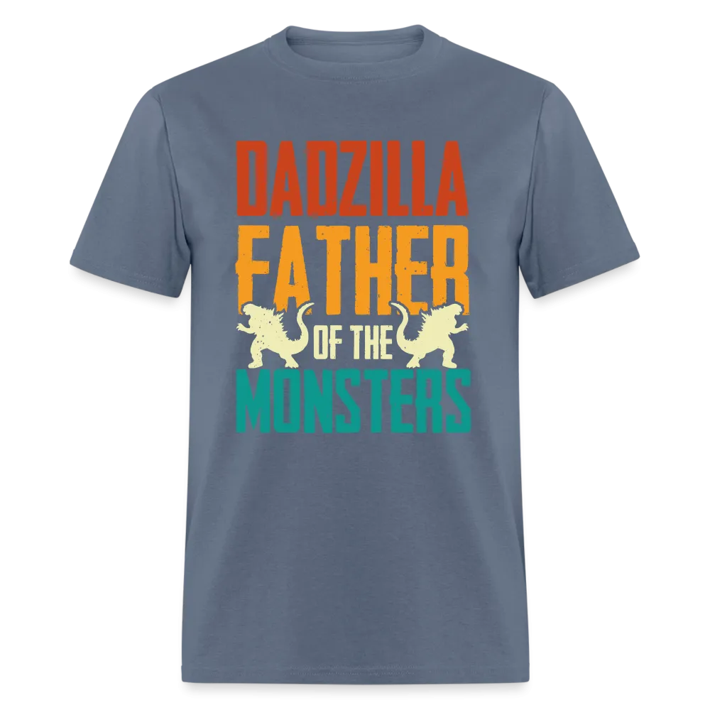 Dadzilla Father of the Monsters T-Shirt