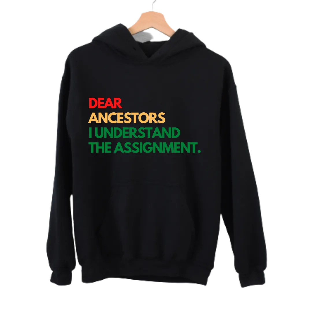 Dear Ancestors Hoodie