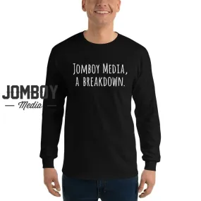 Jomboy Media, a Breakdown | Long Sleeve Shirt