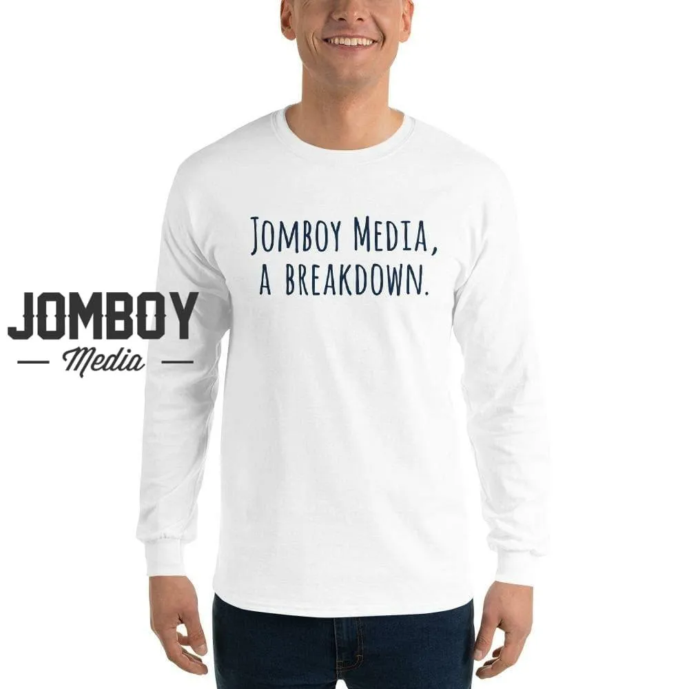 Jomboy Media, a Breakdown | Long Sleeve Shirt