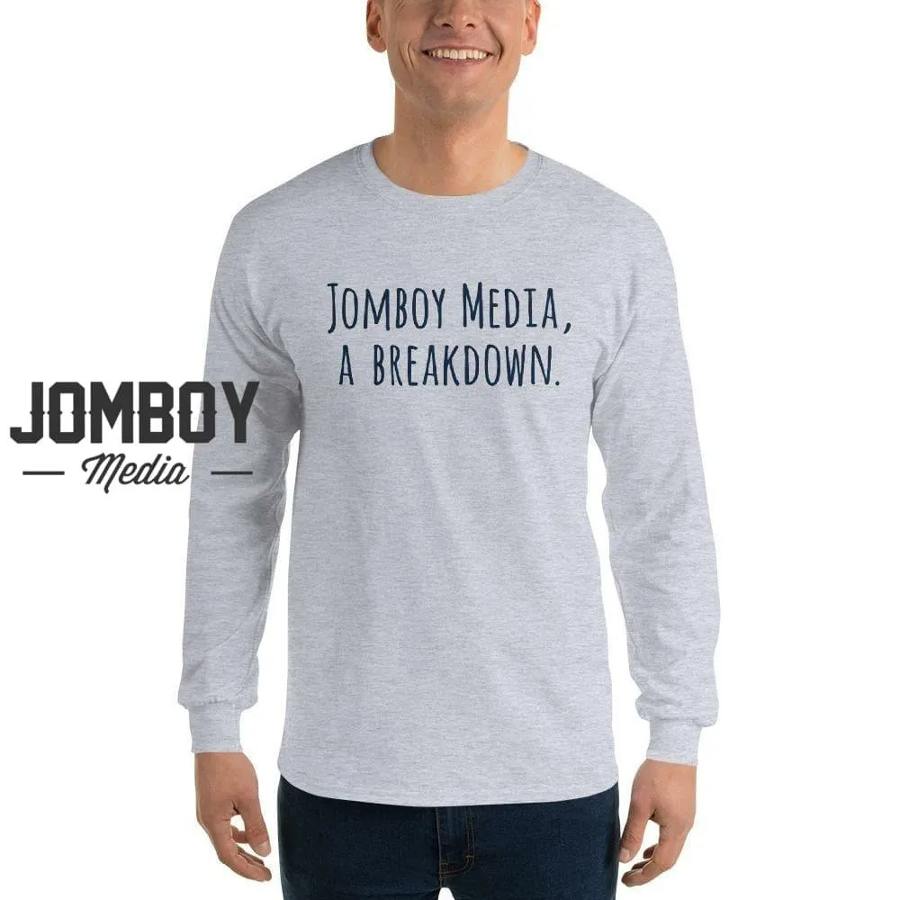 Jomboy Media, a Breakdown | Long Sleeve Shirt