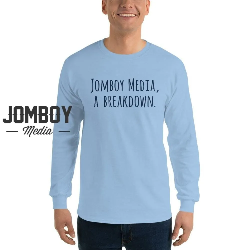 Jomboy Media, a Breakdown | Long Sleeve Shirt