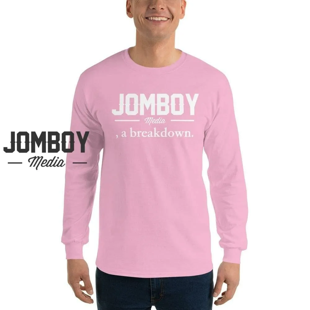 Jomboy Media, a Breakdown | Long Sleeve Shirt