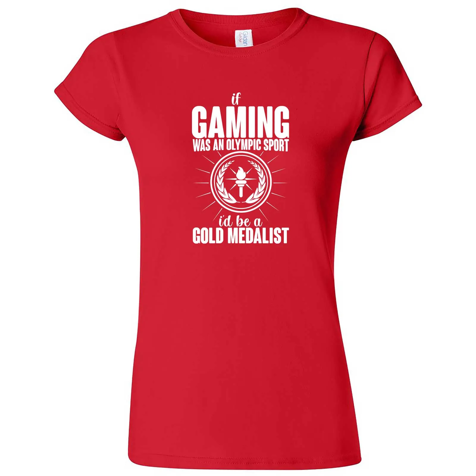 "If Gaming Were an Olympic Sport, I'd Be a Gold Medalist" women's t-shirt